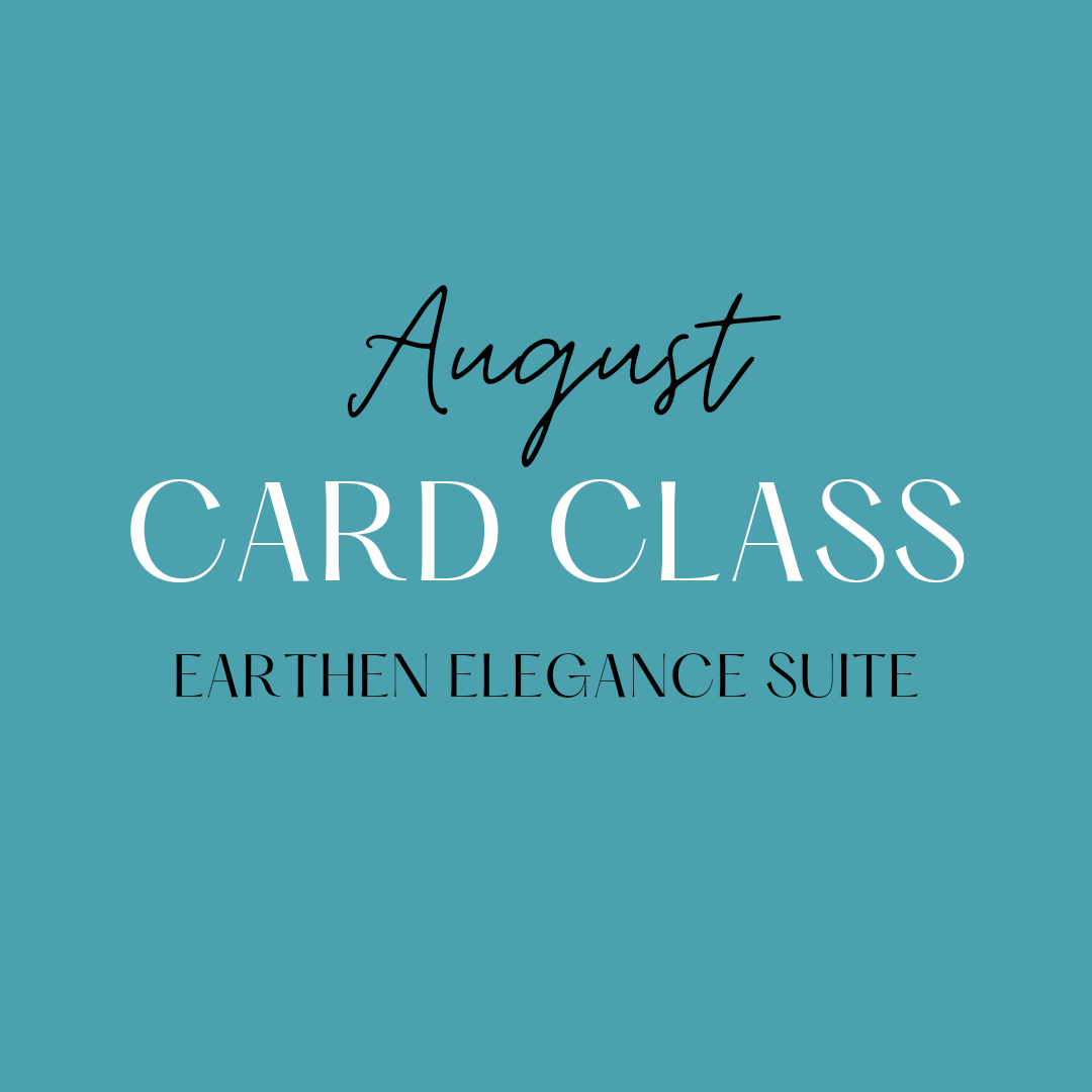 August 23rd 10am - Card Making Class & Morning Tea